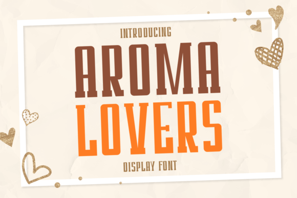 Aroma Lovers: The Stylish Display Font for Modern Designs