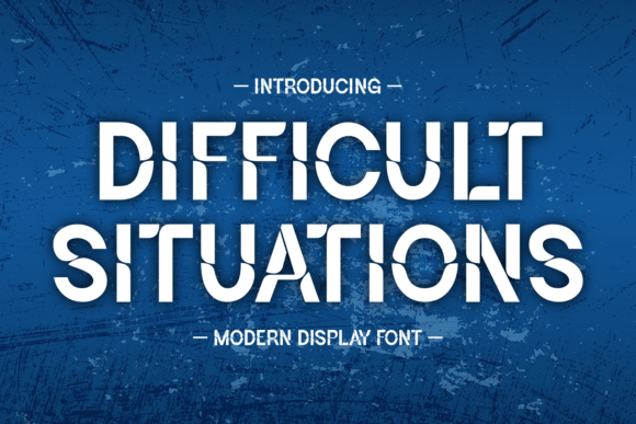 Embracing Strength with the Difficult Situations Typeface
